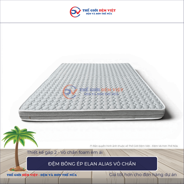 Đệm bông ép Elan Alias vỏ chần